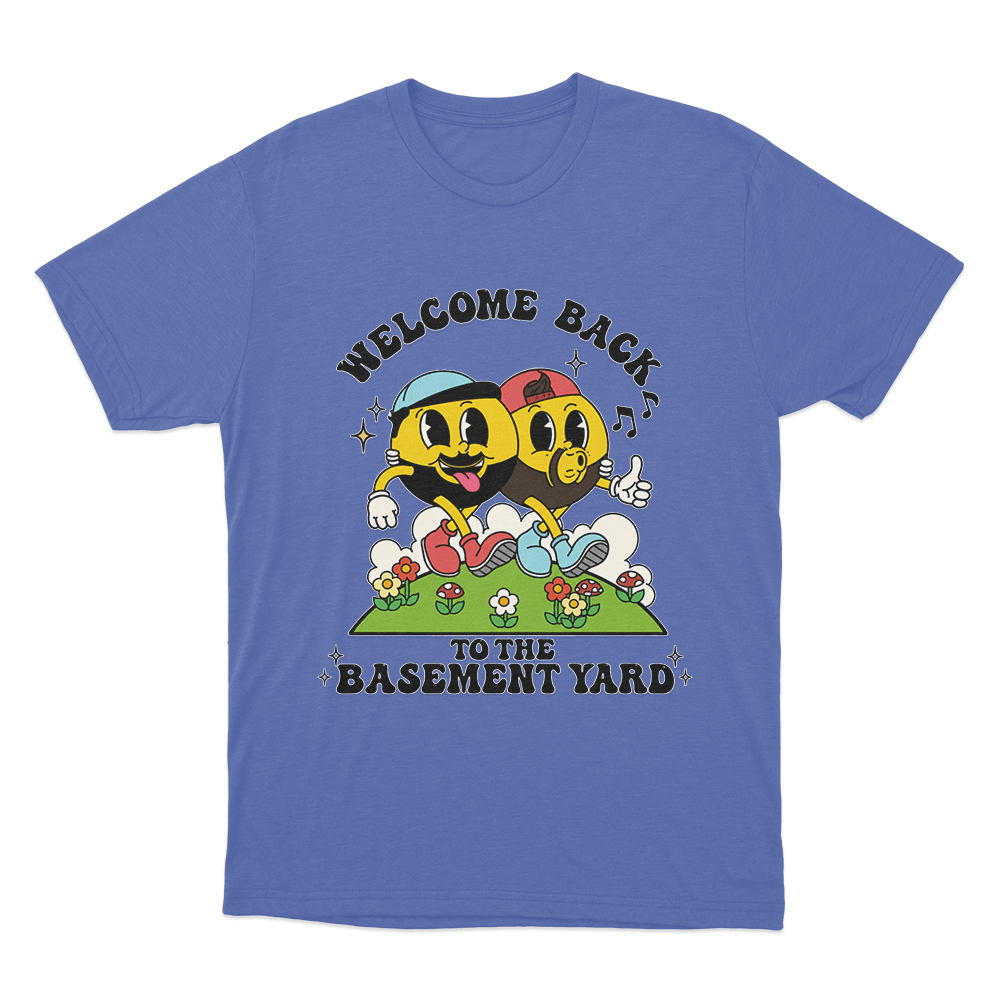 Welcome Back To The Basement Yard Unisex T Shirt Blue Welcome Back To The Basement Yard Unisex T Shirt Blue